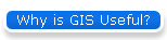 Why is GIS Useful?